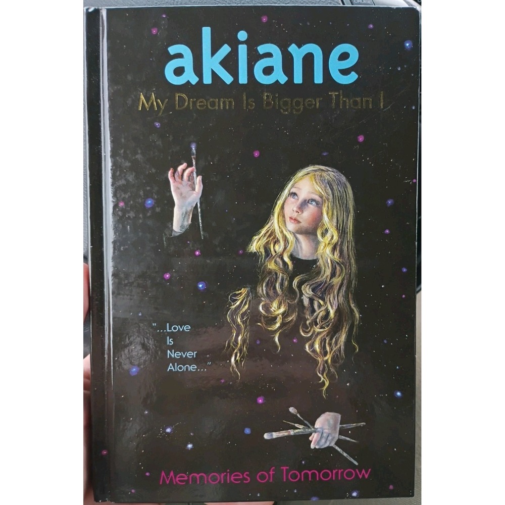 My Dream Is Bigger Than I : Memories of Tomorrow by Akiane Kramarik Poetry - VG - Picture 1 of 1